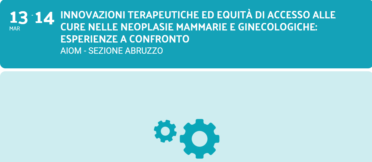 Innovazioni terapeutiche ed equità di accesso alle cure nelle neoplasie mammarie e ginecologiche: esperienze a confronto
